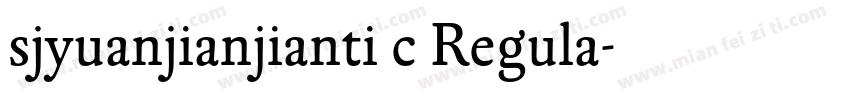 sjyuanjianjianti c Regula字体转换